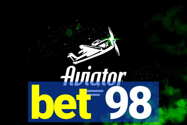 bet 98