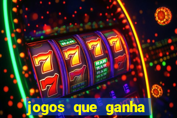 jogos que ganha dinheiro gratuito