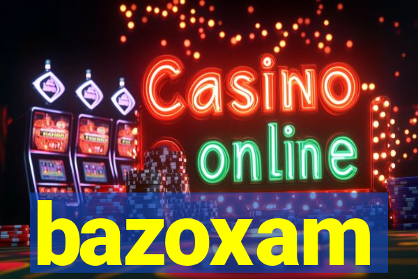 bazoxam