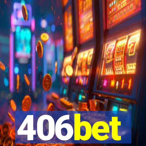 406bet