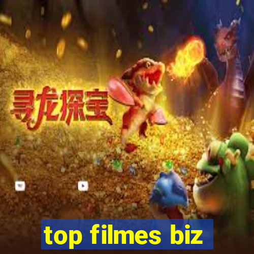 top filmes biz