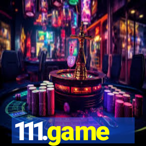 111.game