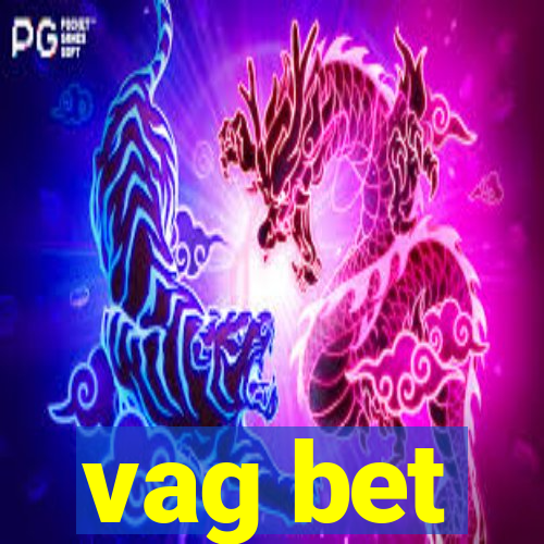 vag bet