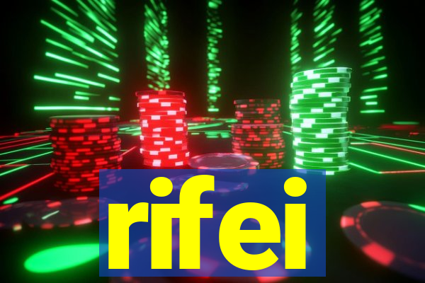 rifei