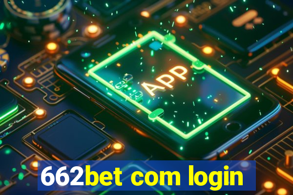 662bet com login