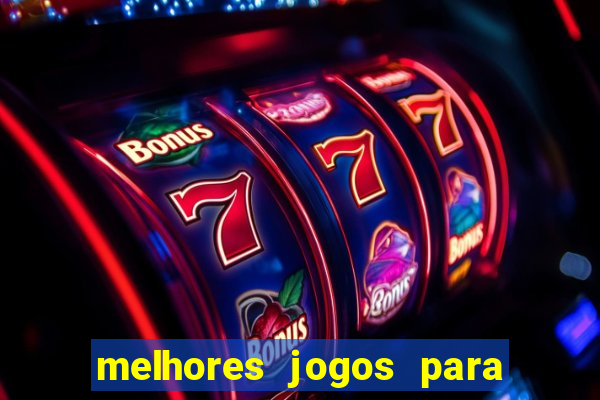 melhores jogos para o tablet