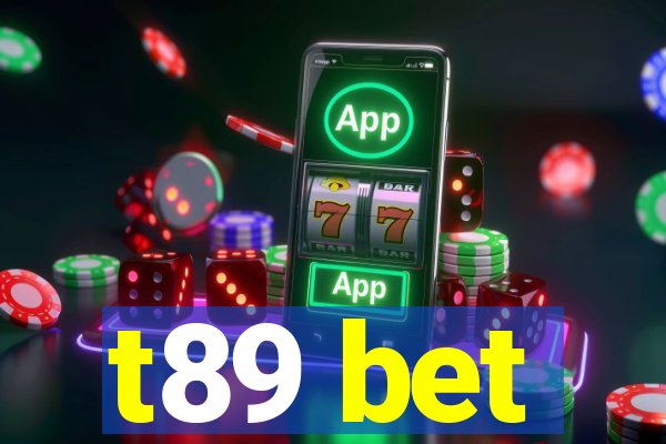 t89 bet