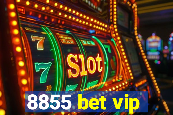 8855 bet vip