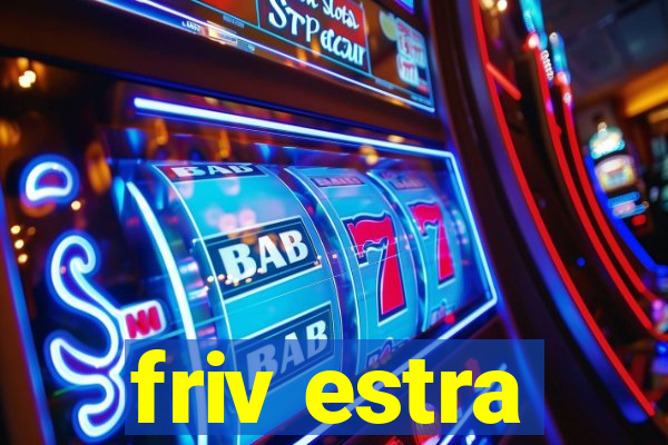 friv estra