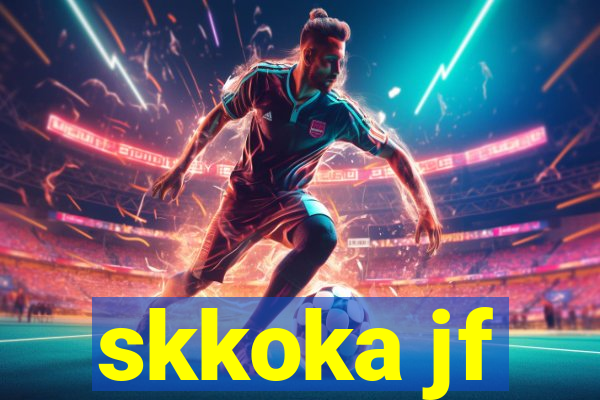 skkoka jf