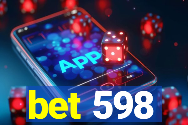 bet 598