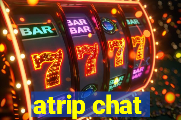 atrip chat