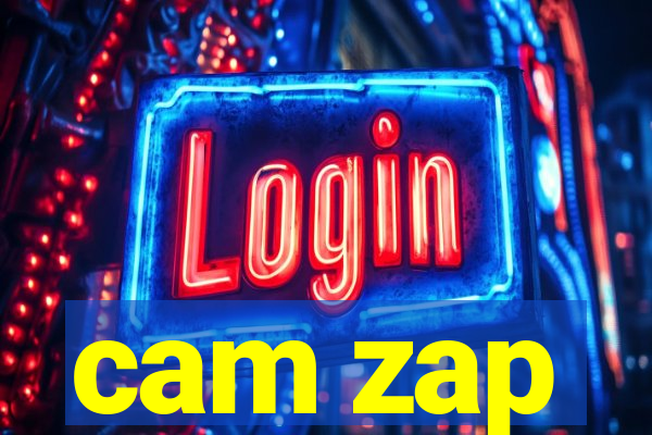 cam zap