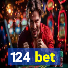 124 bet