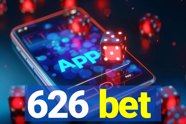 626 bet