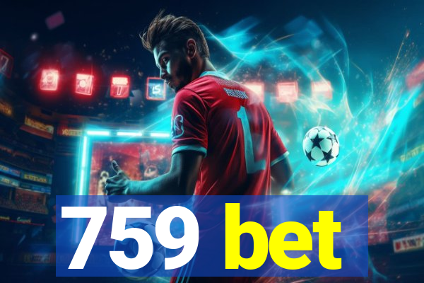 759 bet