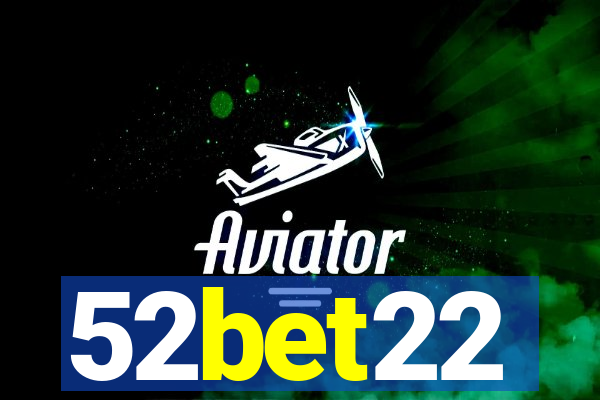 52bet22