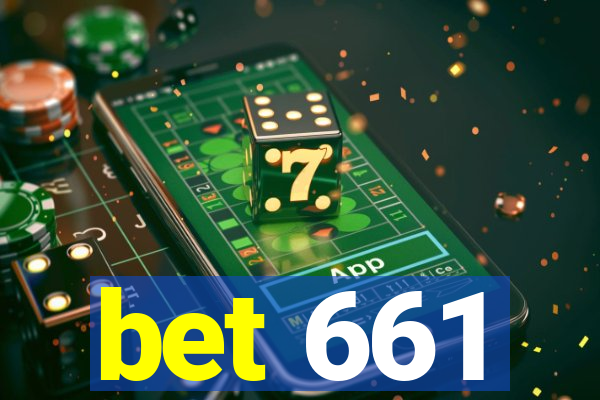 bet 661