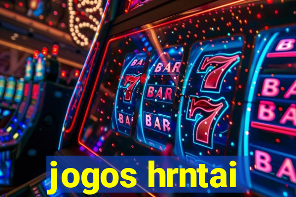 jogos hrntai