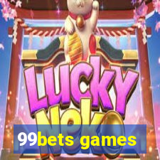 99bets games