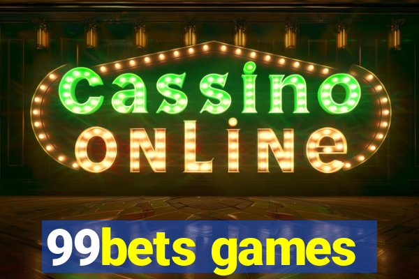 99bets games