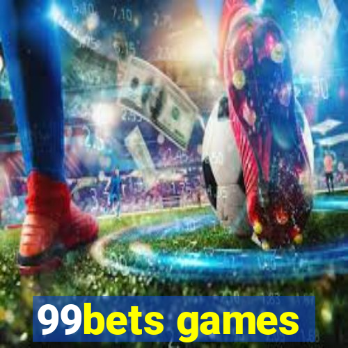 99bets games