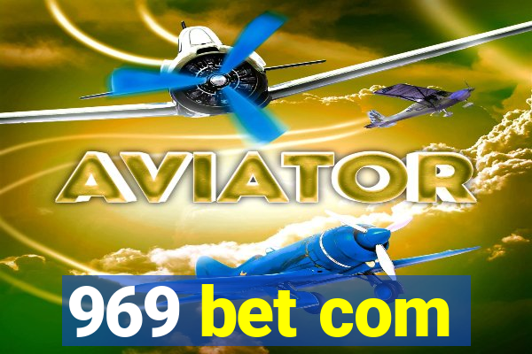 969 bet com