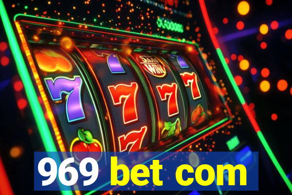 969 bet com