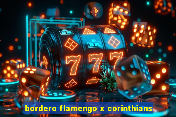 bordero flamengo x corinthians