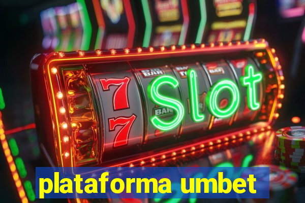 plataforma umbet