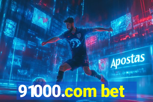 91000.com bet