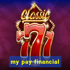 my pay financial