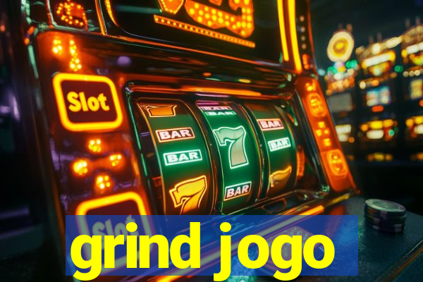 grind jogo