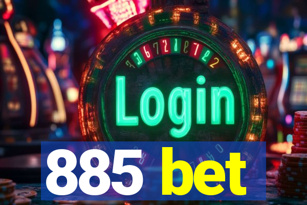 885 bet