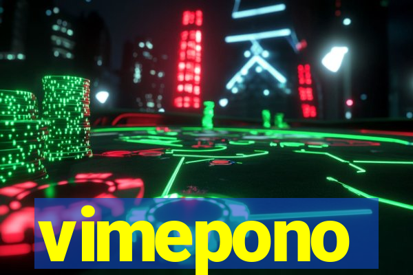 vimepono