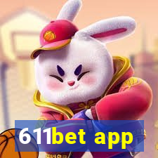 611bet app