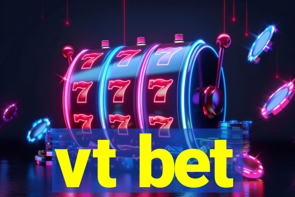 vt bet