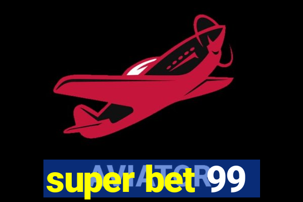 super bet 99