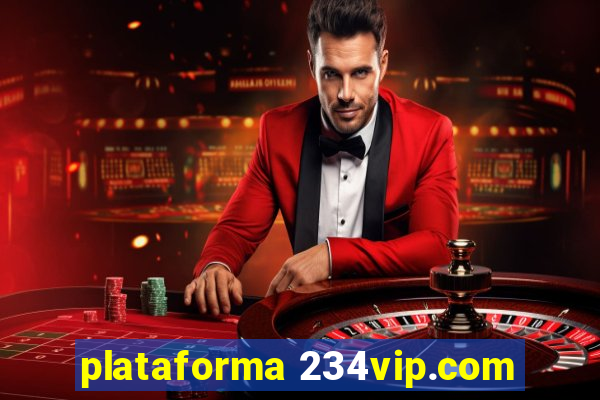 plataforma 234vip.com