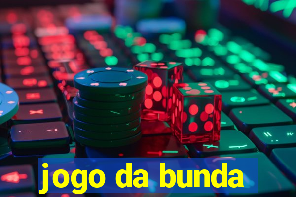 jogo da bunda