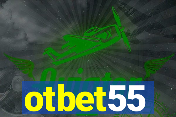 otbet55