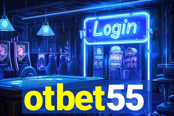 otbet55