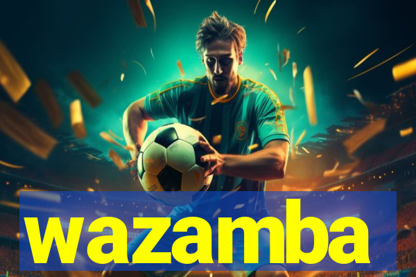 wazamba