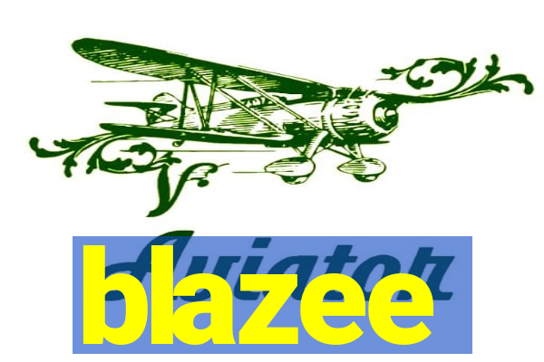 blazee