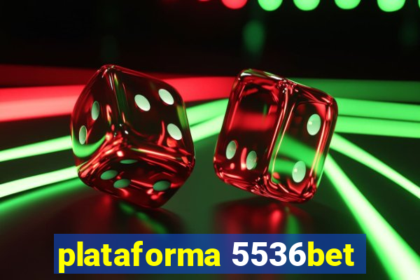 plataforma 5536bet