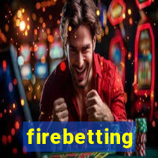 firebetting