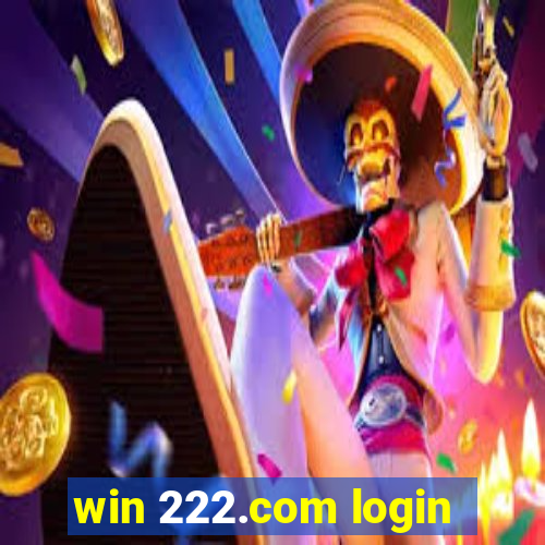 win 222.com login