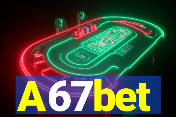 A67bet