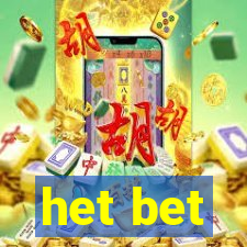 het bet