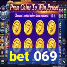 bet 069